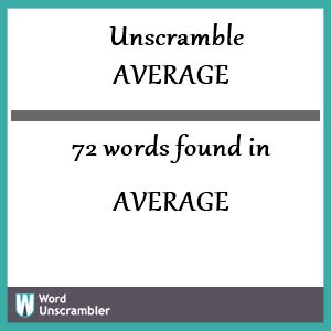 unscramble average|unscramble any word.